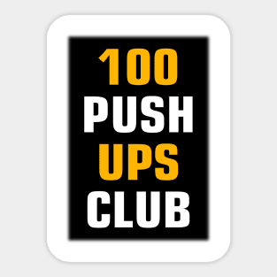 100 push ups club workout Sticker